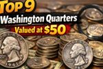 Top 9 Washington Quarters Valued at $50,700 Must Know Coin Guide for 2026